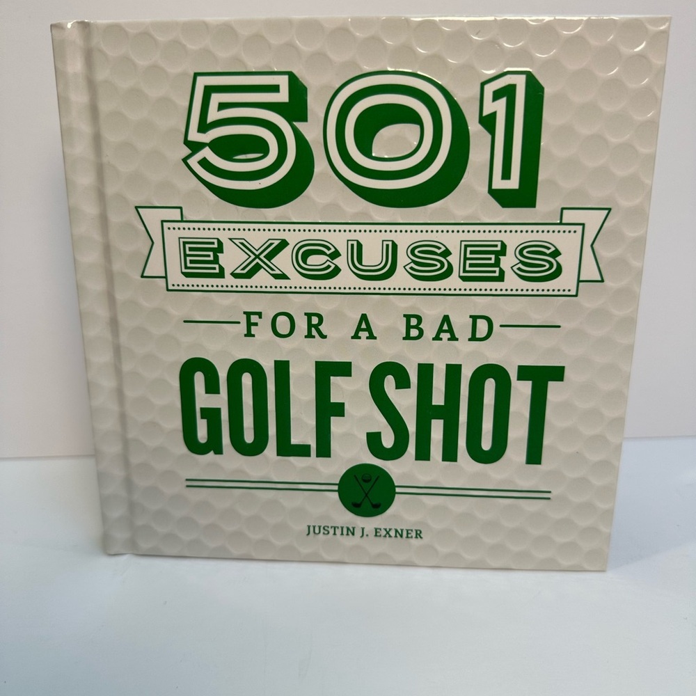 501 Excuses For A Bad Golf Shot